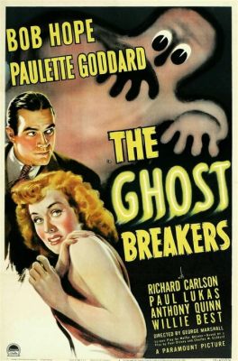 The Ghost Breakers! Um Clássico do Terror com Mistérios e Aventuras Exóticas!